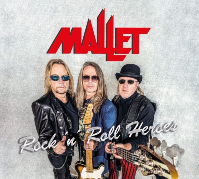 MALLET - Rock 'N' Roll Heroes