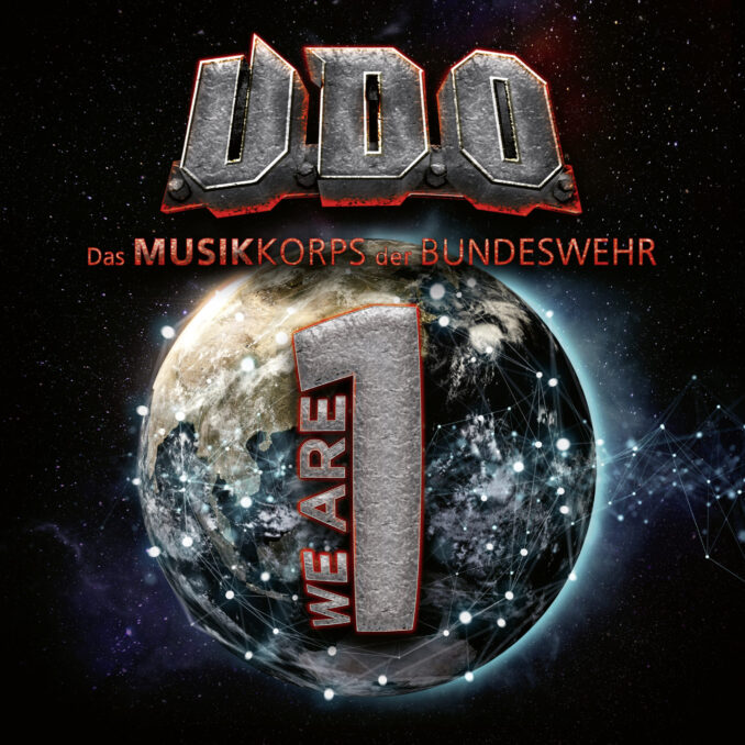 U.D.O. AND THE CONCERT BAND OF THE GERMAN ARMED FORCES - We Are One