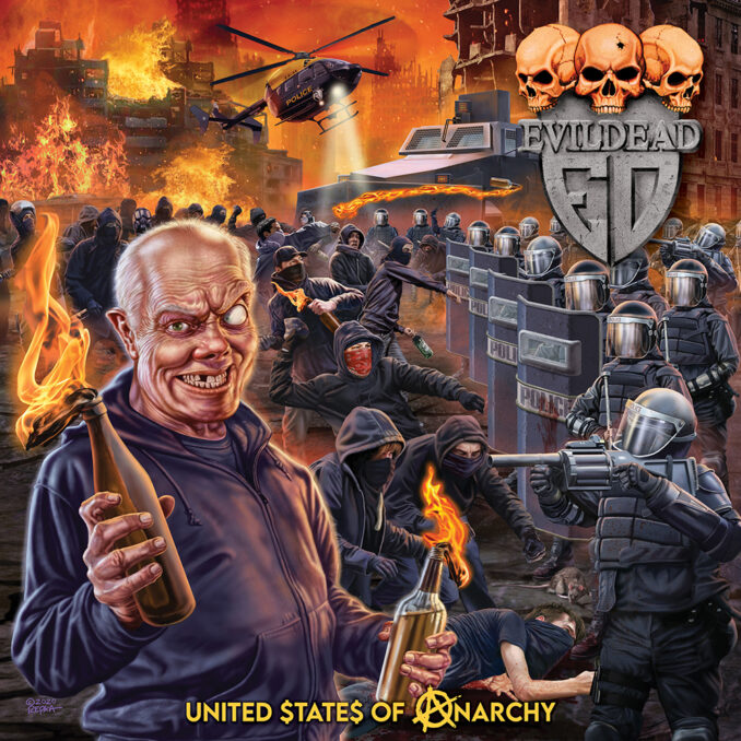 EVILDEAD - United States Of Anarchy