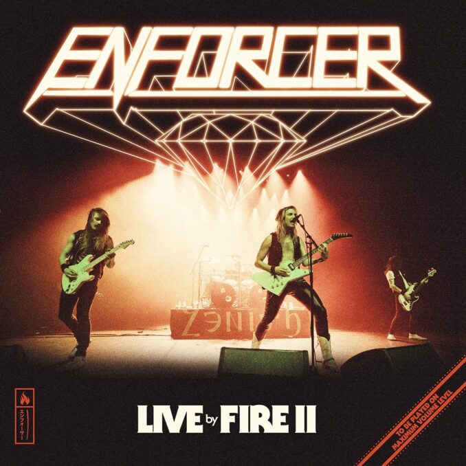 ENFORCER - Live By Fire II