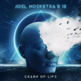 JOEL HOEKSTRA'S 13 - Crash of Life cover art